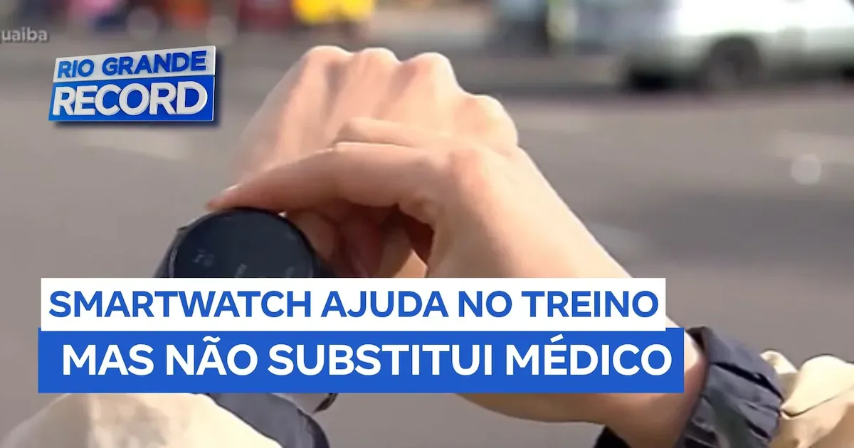 Smartwatches ajudam nos treinos, mas não substituem avaliação médica