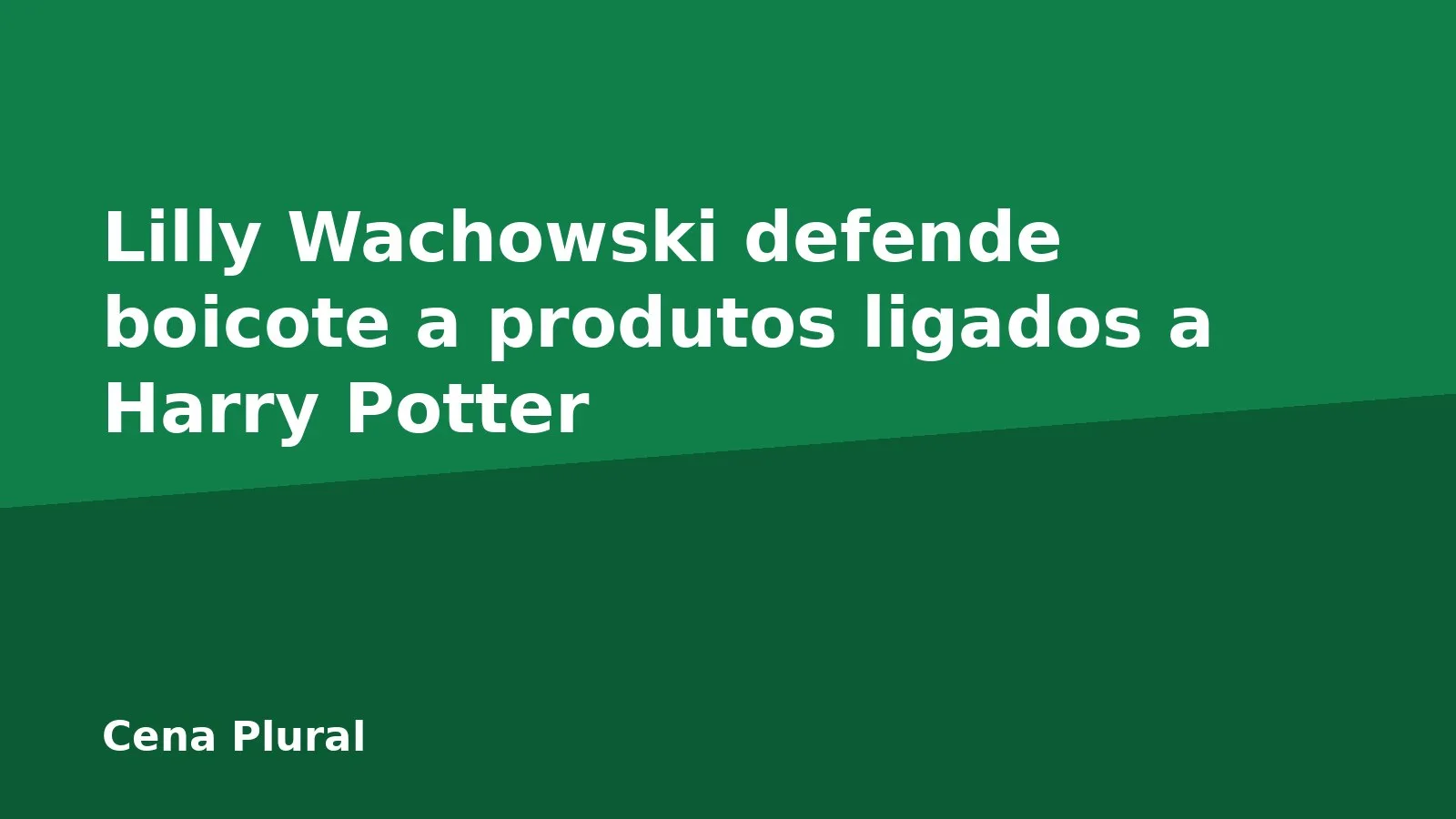 Lilly Wachowski defende boicote a produtos ligados a Harry Potter