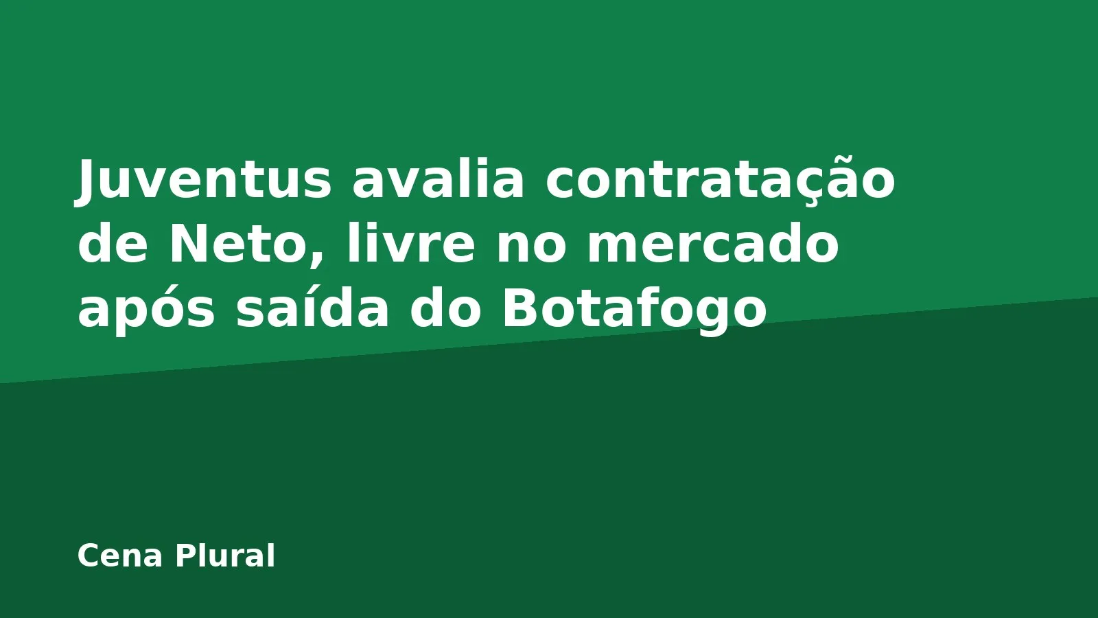 Juventus avalia contratação de Neto, livre no mercado após saída do Botafogo