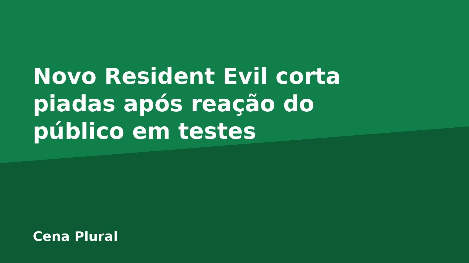 Novo Resident Evil corta piadas após reação do público em testes