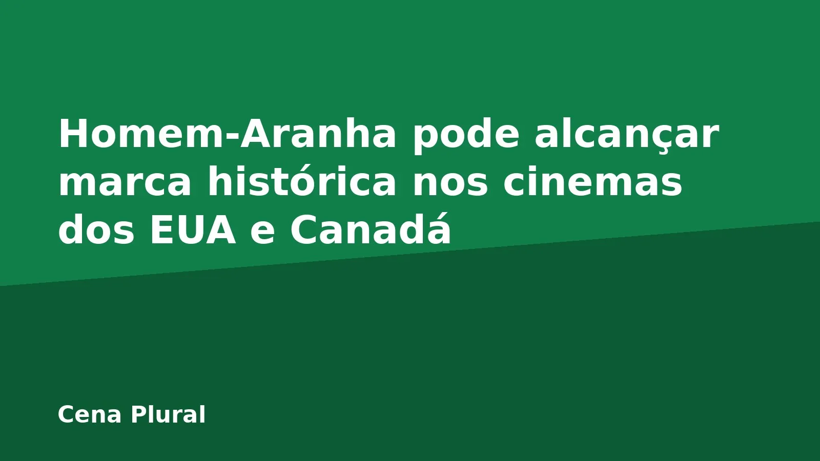 Homem-Aranha pode alcançar marca histórica nos cinemas dos EUA e Canadá